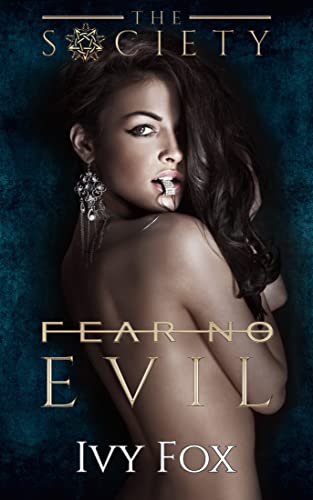 Cover: Ivy Fox  -  Fear No Evil (The Society Series (German Version) 3)