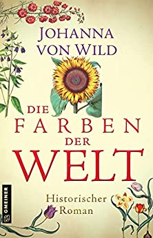 Cover: Johanna von Wild  -  Die Farben der Welt