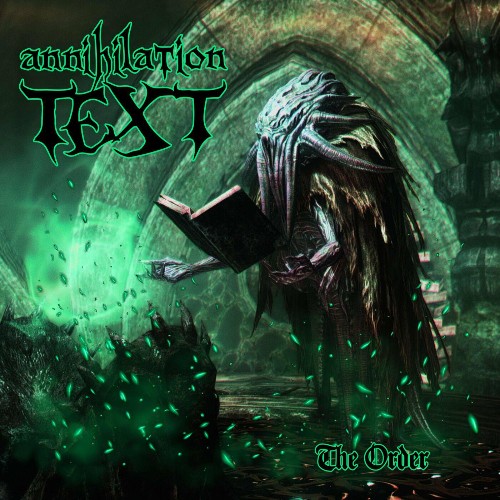 Annihilation Text - The Order (2022)