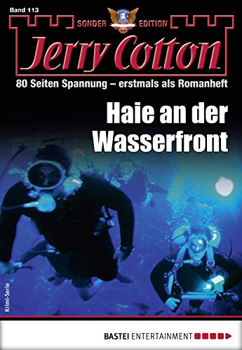 Cover: Jerry Cotton  -  Jerry Cotton Sonder - Edition 113  -  Haie an der Wasserfront