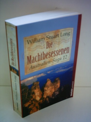 Cover: Long, William Stuart  -  Die Machtbesessenen