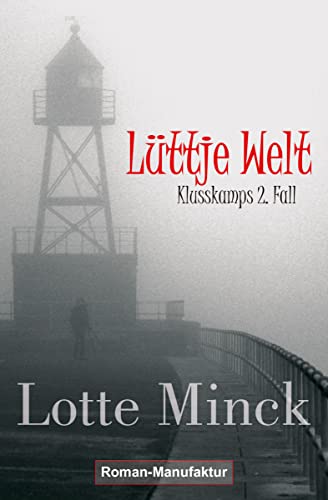 Cover: Lotte Minck  -  Lüttje Welt: Klusskamps 2  Fall