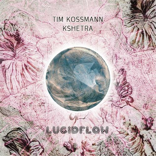 VA - Tim Kossmann - Kshetra (2022) (MP3)