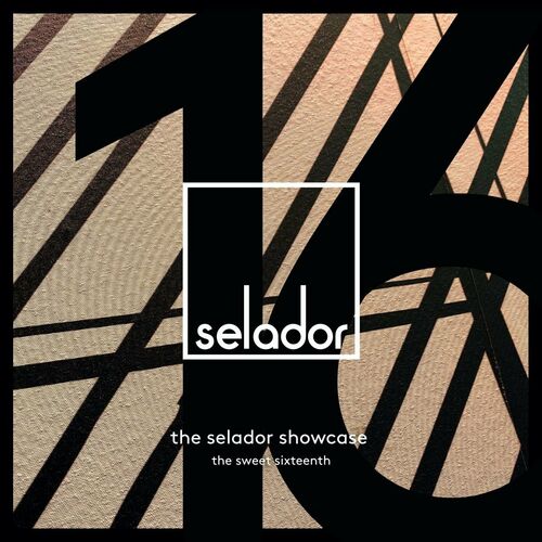 VA - The Selador Showcase The Sweet Sixteenth (2022) (MP3)