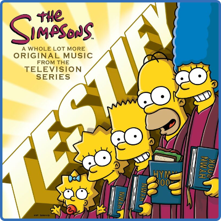 The Simpsons - Testify (A Whole Lot More Original Music from the Television Series...