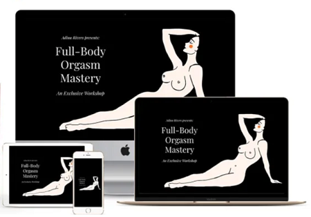 Adina Rivers – Full-Body Orgasm Mastery