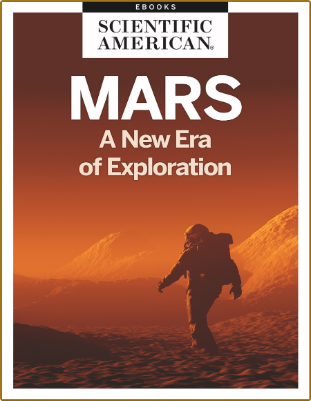 Mars - A New Era of Exploration