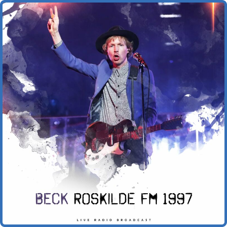 Beck - Roskilde FM 1997 (2022)