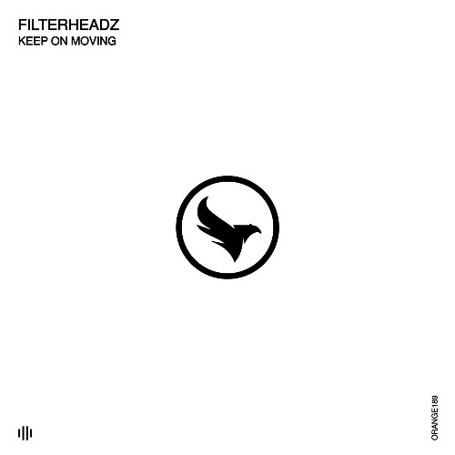 Filterheadz - Keep on Moving (2022)