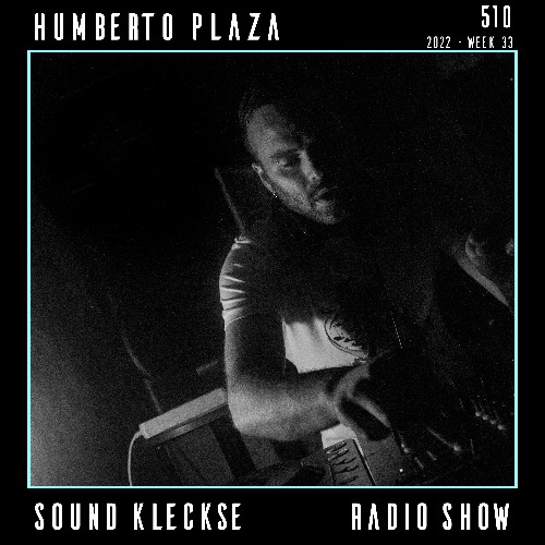 VA - Humberto Plaza - Sound Kleckse Radio Show 510 (2022-08-20) (MP3)