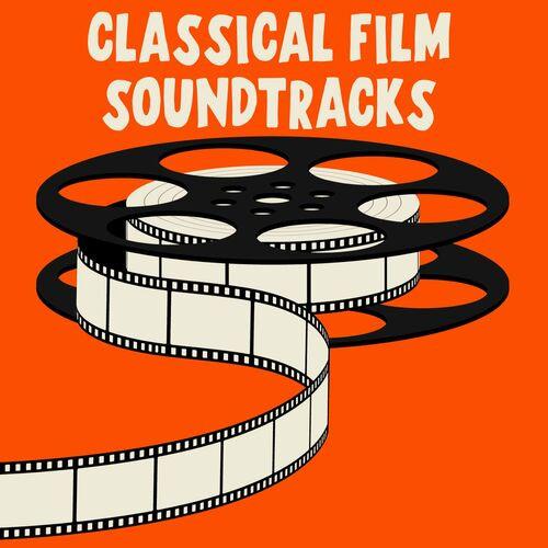 Classical Film Soundtracks (2022)
