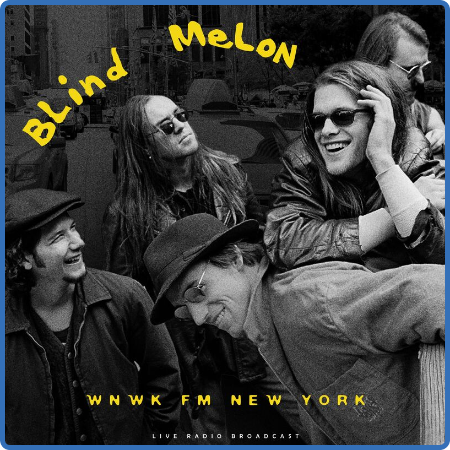 Blind Melon - WNWK FM New York (live) (2022)