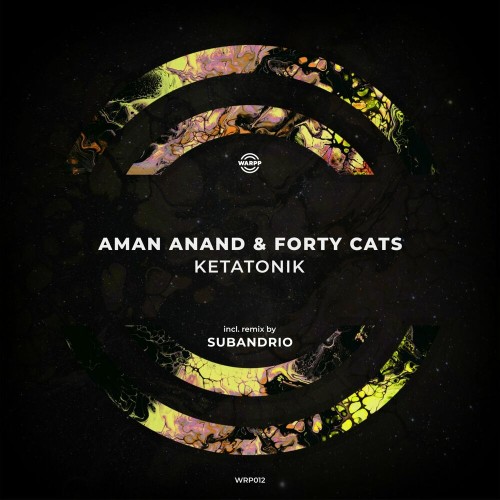 VA - Aman Anand & Forty Cats - Ketatonik (2022) (MP3)
