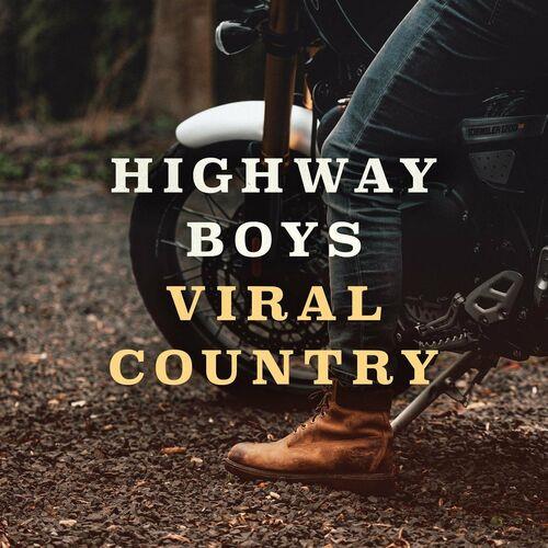 Highway Boys Viral Country (2022)