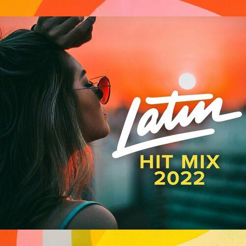 Latin Hit Mix 2022 (2022)