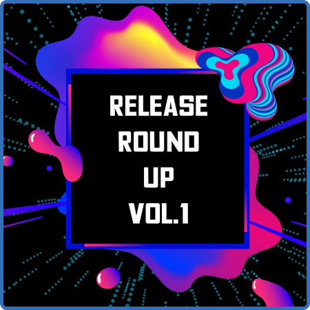 Release Round Up Vol 1 (2022)