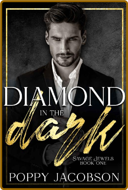 Diamond in the Dark  A Dark Rev - Poppy Jacobson 4de407f906a5a190add6ac90ee16d0ec