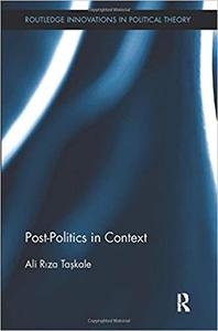 Post-Politics in Context