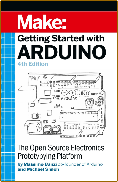 Getting Started With Arduino The Open Source Electronics Prototyping Platform Ce420a0e6d436dd8102be6f296be0118