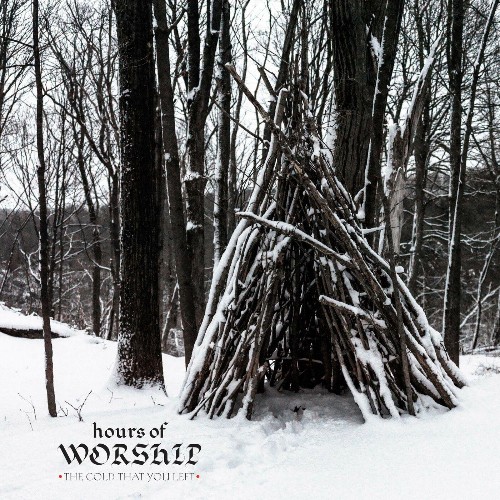 VA - Hours Of Worship - The Cold That You Left (2022) (MP3)