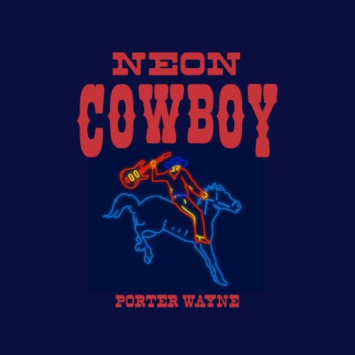 VA - Porter Wayne - Neon Cowboy (2022) (MP3)