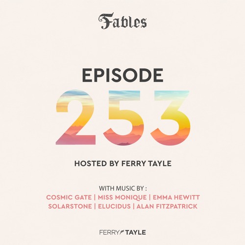 Ferry Tayle & Elucidus - Fables 253 (2022-08-22)