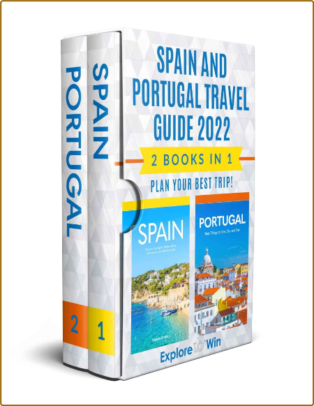 Spain and Portugal Travel Guide 2022 2 Books in 1 Plan Your Best Trip 33