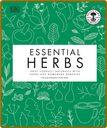 Essential Herbs by Neal 39 s Yard Remedies
