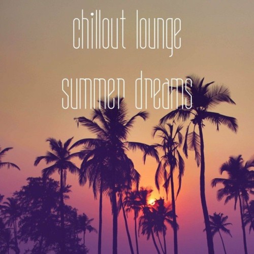 VA - Chillout Lounge Summer Dreams (2022) (MP3)
