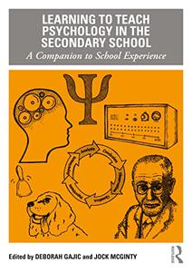 Learning to Teach Psychology in the Secondary School A Companion to School Experience
