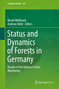 Status and Dynamics of Forests in Germany Results of the National Forest Monitoring 
