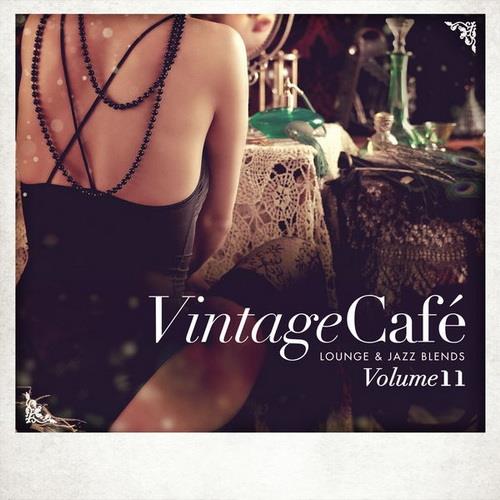 Vintage Cafe - Lounge and Jazz Blends (Special Selection) Pt. 11 (2017) FLAC