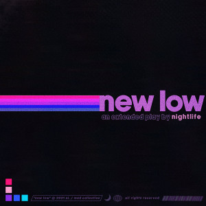nightlife - new low [EP] (2021)