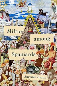 Milton Among Spaniards