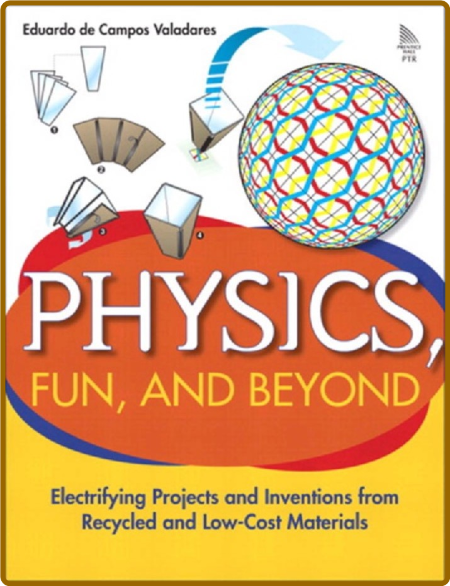 Physics Fun and Beyond