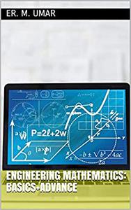 Engineering Mathematics Basics+Advance