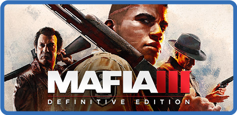Mafia 3   Definitive Edition [FitGirl Repack]