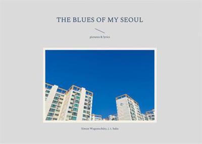 The Blues of My Seoul Pictures & Lyrics