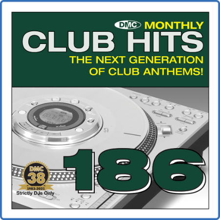 Various Artists - DMC Club Hits 186 (2022)