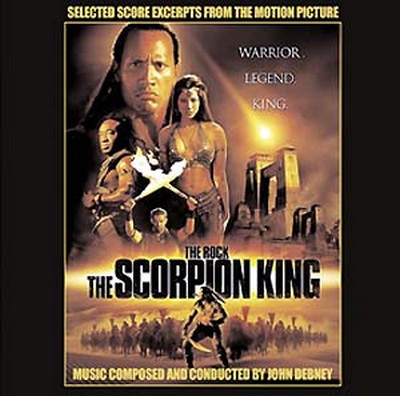 The Scorpion King Soundtrack (Expanded by John Debney)