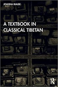 A Textbook in Classical Tibetan