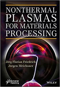 Nonthermal Plasmas for Materials Processing Polymer Surface Modification and Plasma Polymerization