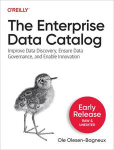 The Enterprise Data Catalog (Second Early Release)