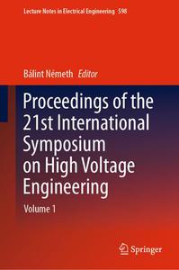 Proceedings of the 21st International Symposium on High Voltage Engineering Volume 1