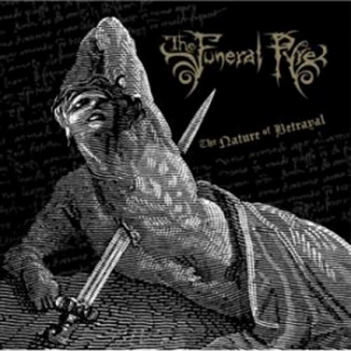 The Funeral Pyre - The Nature of Betrayal (2006)