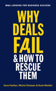 Why Deals Fail and How to Rescue Them M&A lessons for business success, UK Edition