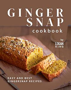 Gingersnap Cookbook Easy and Best Gingersnap Recipes