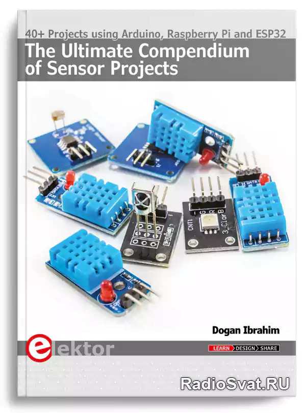 Ibrahim Dogan. The Ultimate Compendium of Sensor Projects