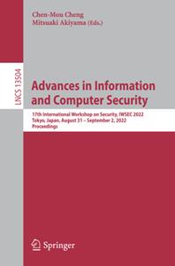 Advances in Information and Computer Security  17th International Workshop on Security, IWSEC 2022
