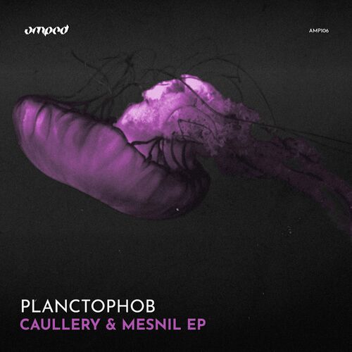 VA - Planctophob - Caullery & Mesnil EP (2022) (MP3)